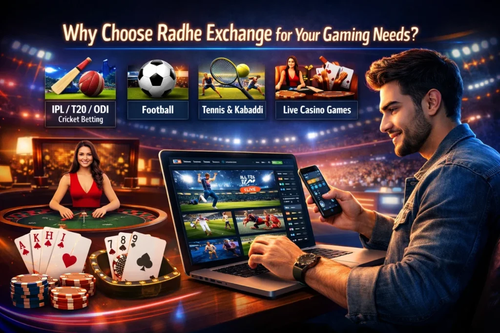 Why Choose Radhe Exchange for Your Gaming Needs Why Choose Radhe Exchange for Your Gaming Needs